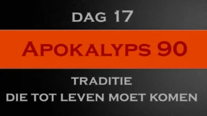 Apokalyps90 Dag 17