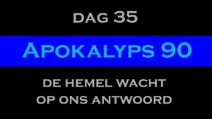 Apokalyps90 Dag 35
