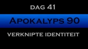Apokalyps90 Dag 41